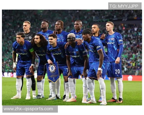 切尔西足球队的辉煌历史与未来展望解析